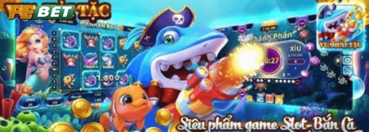 Bắn Cá Hải Tặc - cách nạp rút đơn giản