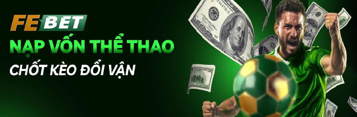 Lợi ích của giao dịch nạp/rút tiền tại Febet